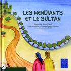 Couverture du livre « Mendiants et le sultan (les) (bilingue francais-arabe) » de F. Zakoura Education aux éditions Yanbow Al Kitab