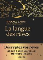Couverture du livre « La langue des rêves » de Katia Bougchiche et Mickael Lahmi aux éditions Leduc
