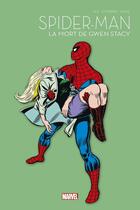 Couverture du livre « Spider-Man - édition anniversaire Tome 2 : la mort de Gwen Stacy » de Stan Lee et Collectif aux éditions Panini