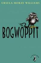 Couverture du livre « Bogwoppit » de Ursula Mor Williams aux éditions Children Pbs