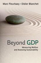 Couverture du livre « Beyond GDP: Measuring Welfare and Assessing Sustainability » de Blanchet Didier aux éditions Oxford University Press Usa