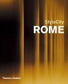 Couverture du livre « Stylecity rome » de Dietrich Lucas aux éditions Thames & Hudson