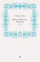 Couverture du livre « Richard Brinsley Sheridan » de Kelly Linda aux éditions Faber And Faber Digital
