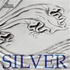 Couverture du livre « Silver » de Merriman Philippa aux éditions British Museum