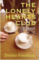 Couverture du livre « The Lonely Hearts Club » de Friedman Dennis aux éditions Owen Peter Publishers