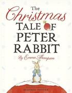 Couverture du livre « THE CHRISTMAS TALE OF PETER RABBIT » de Emma Thompson aux éditions Warne, Frederik
