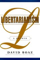 Couverture du livre « Libertarianism » de Boaz David aux éditions Free Press