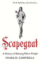 Couverture du livre « Scapegoat » de Campbell Charlie aux éditions Overlook