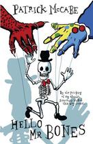 Couverture du livre « Hello Mr Bones » de Patrick Mccabe aux éditions Epagine