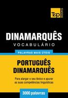 Couverture du livre « Vocabulário Português-Dinamarquês - 3000 palavras mais úteis » de Andrey Taranov aux éditions T&p Books
