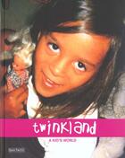 Couverture du livre « Twinkland un monde d'enfants » de M Parent aux éditions Ipso Facto
