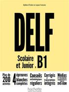 Couverture du livre « Delf b1 scolaire et junior nouvelle edition + dvd rom - [ne] delf b1 scolaire et junior + dvd-rom » de Mous/Biras aux éditions Hachette Fle