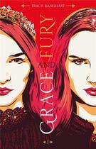 Couverture du livre « Grace and fury t.1 » de Tracy Banghart aux éditions Hachette Romans