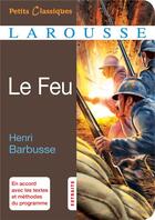 Couverture du livre « Le feu » de Henri Barbusse aux éditions Larousse