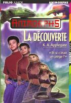 Couverture du livre « Animorphs t.20 ; la découverte » de K.A. Applegate aux éditions Gallimard-jeunesse