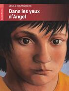 Couverture du livre « Dans les yeux d'Angel » de Cecile Roumiguiere aux éditions Pere Castor