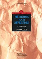 Couverture du livre « Methodes pour apprendre theories et pratiques » de Alain Bentolila aux éditions Nathan