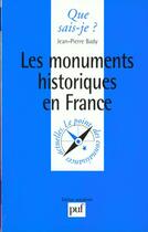 Couverture du livre « Les monuments historiques en france qsj 2205 » de Bady J.P. aux éditions Que Sais-je ?