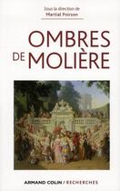 Couverture du livre « Les ombres de Molière » de Martial Poirson aux éditions Armand Colin