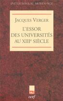 Couverture du livre « L'essor des universités au XIIIe siècle » de Verger J aux éditions Cerf