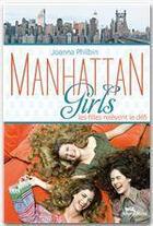 Couverture du livre « Manhattan girls t.2 ; les filles relèvent le défi » de Joanna Philbin aux éditions Albin Michel