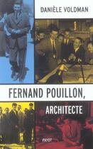 Couverture du livre « Fernand pouillon, architecte » de Daniele Voldman aux éditions Payot