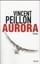 Couverture du livre « Aurora » de Vincent Peillon aux éditions Stock