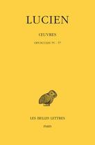 Couverture du livre « Oeuvres Tome 12 ; opuscules 55-57 » de Lucien aux éditions Belles Lettres