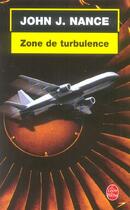 Couverture du livre « Zone de turbulence » de Nance-J aux éditions Le Livre De Poche