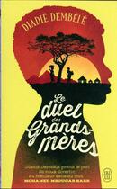 Couverture du livre « Le duel des grands-mères » de Diadie Dembele aux éditions J'ai Lu