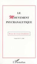 Couverture du livre « Revues Freudiennes T.2 ; Le Mouvement Psychanalytique » de Revue Des Revues Freudiennes aux éditions L'harmattan