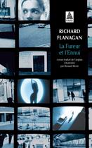 Couverture du livre « La fureur et l'ennui » de Richard Flanagan aux éditions Editions Actes Sud