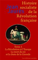 Couverture du livre « Histoire socialiste de la Révolution française t.3 » de Jean Jaurès aux éditions Editions Sociales