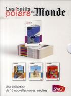 Couverture du livre « Les petits polars du monde t.2 » de  aux éditions Le Monde