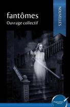 Couverture du livre « Fantômes » de  aux éditions Ipagination Editions