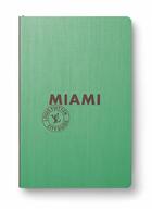 Couverture du livre « Miami city guide 2023 (francais) » de Julien Guerrier aux éditions Louis Vuitton