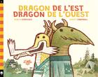Couverture du livre « Dragon de l'est, dragon de l'ouest » de Scott Campbell et Robyn Eversole aux éditions Little Urban