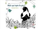 Couverture du livre « Mais qui epie la pie » de Martine Perrin aux éditions Saltimbanque