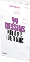 Couverture du livre « 99 dessins pour ne plus faire de fautes - poche » de Sandrine Campese aux éditions L'opportun