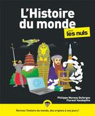 Couverture du livre « L'histoire du monde pour les nuls (3e édition) » de Philippe Moreau Defarges aux éditions First