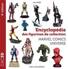 Couverture du livre « CAC3D : encyclopédie des figurines de collection ; Marvel comics universe (4e édition) » de Cas.Mallet aux éditions Cote A Cas