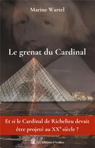 Couverture du livre « Le grenat du cardinal » de Marine Wartel aux éditions Books On Demand