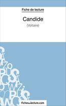 Couverture du livre « Candide de Voltaire : analyse complète de l'oeuvre » de Vanessa Grosjean aux éditions Fichesdelecture.com