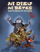 Couverture du livre « Histoires de singes ; ni Dieu ni bêtes ; intégrale » de Ptiluc aux éditions Humanoides Associes