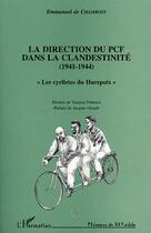 Couverture du livre « La direction du PCF dans la clandestinité (1941-1944) : 