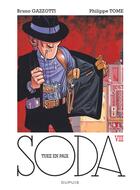 Couverture du livre « Soda Tome 8 : tuez en paix » de Philippe Tome et Bruno Gazzotti aux éditions Dupuis