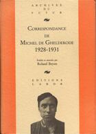 Couverture du livre « Correspondance de Michel de Ghelderode Tome 2 : 1928 - 1931 » de Roland Beyen et Michel De Ghelderode aux éditions Aml Editions