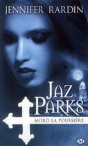 Couverture du livre « Jaz Parks Tome 2 » de Rardin Jennifer aux éditions Milady