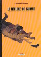 Couverture du livre « Le reflexe de survie t.1 » de Etienne Davodeau aux éditions Delcourt