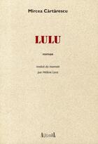 Couverture du livre « Lulu » de Mircea Cartarescu aux éditions Austral